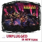nirvana - unplugged in new york nirvana - unplugged in new york