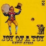 kevin ayers - joy of a toy (+ 6) kevin ayers - joy of a toy (+ 6)