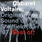 cabaret voltaire - the original sound of sheffield 83/87 cabaret voltaire - the original sound of sheffield 83/87