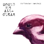 christopher campbell - sound the all-clear christopher campbell - sound the all-clear