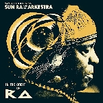 sun ra and his arkestra - in the orbit of ra sun ra and his arkestra - in the orbit of ra