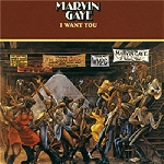 marvin gaye - i want you marvin gaye - i want you