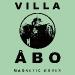 villa abo - magnetic moves villa abo - magnetic moves