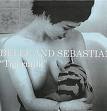 belle & sebastian - tigermilk belle & sebastian - tigermilk