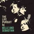 belle & sebastian - the life pursuit belle & sebastian - the life pursuit