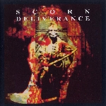 scorn - deliverance scorn - deliverance