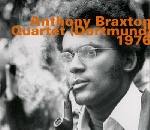 anthony braxton quartet - (dortmund) 1976 anthony braxton quartet - (dortmund) 1976