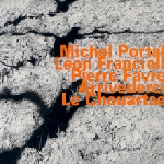 michel portal - arrivederci le chouartse michel portal - arrivederci le chouartse
