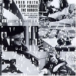 fred frith - step across the border fred frith - step across the border