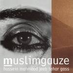 muslimgauze - hussein mahmood jeeb tehar gass muslimgauze - hussein mahmood jeeb tehar gass