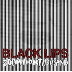 black lips - 200 million thousand black lips - 200 million thousand