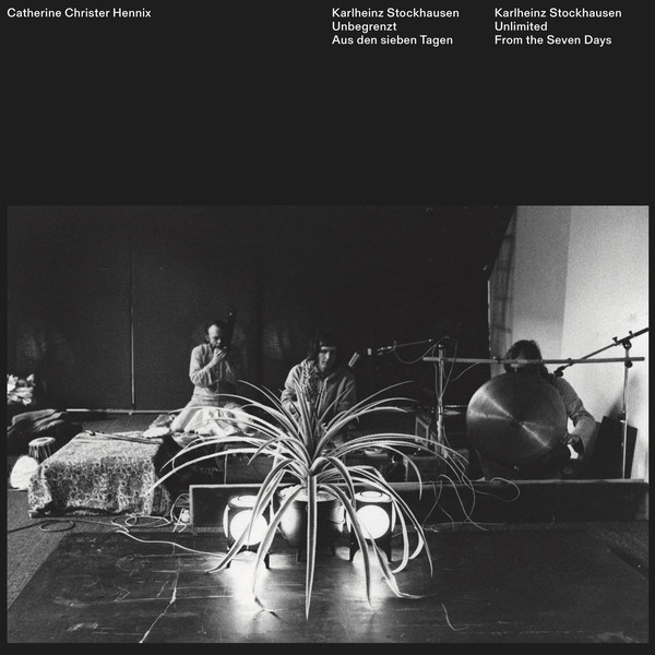 Catherine Christer Hennix - Unbegrenzt Catherine Christer Hennix - Unbegrenzt