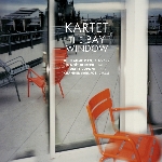 kartet (orti - delbecq - dupont - sardjoe) - the bay window kartet (orti - delbecq - dupont - sardjoe) - the bay window