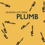 lori freedman - scott thomson - plumb lori freedman - scott thomson - plumb