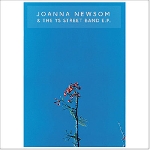 joanna newsom & the ys street band - e.p. joanna newsom & the ys street band - e.p.
