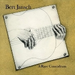 bert jansch - a rare conundrum bert jansch - a rare conundrum