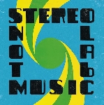 stereolab - not music stereolab - not music