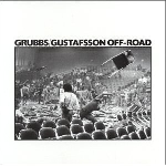 david grubbs & mats gustafsson - off-road david grubbs & mats gustafsson - off-road