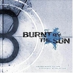 burnt by the sun - soundtrack to the personal revolution burnt by the sun - soundtrack to the personal revolution
