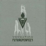 vnv nation - futureperfect vnv nation - futureperfect