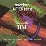 arthur blythe - wilber morris - john fischer - another interface arthur blythe - wilber morris - john fischer - another interface