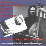 greene - friedman - winter - silva - walker - the free form improvisation ensemble greene - friedman - winter - silva - walker - the free form improvisation ensemble