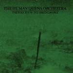 the human quena ochestra - the politics of the irredeemable the human quena ochestra - the politics of the irredeemable