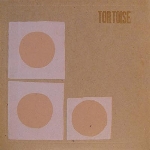 tortoise - s/t (ltd. clrd edition) tortoise - s/t (ltd. clrd edition)