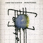 christina kubisch - mondo fluido christina kubisch - mondo fluido