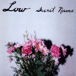 low - secret name low - secret name