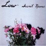 low - secret name low - secret name