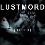 lustmord - other lustmord - other