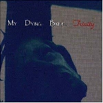 my dying bride - trinity my dying bride - trinity