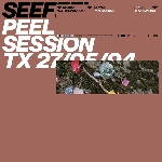 seefeel - peel session seefeel - peel session
