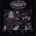 carpathian forest - fuck you all carpathian forest - fuck you all