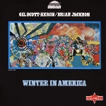 gil scott-heron - brian jackson - winter in america gil scott-heron - brian jackson - winter in america