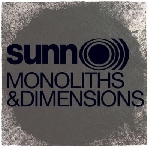 sunn o))) - monoliths & dimensions sunn o))) - monoliths & dimensions