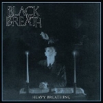 black breath - heavy breathing black breath - heavy breathing