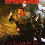 spacemen 3 - performance spacemen 3 - performance