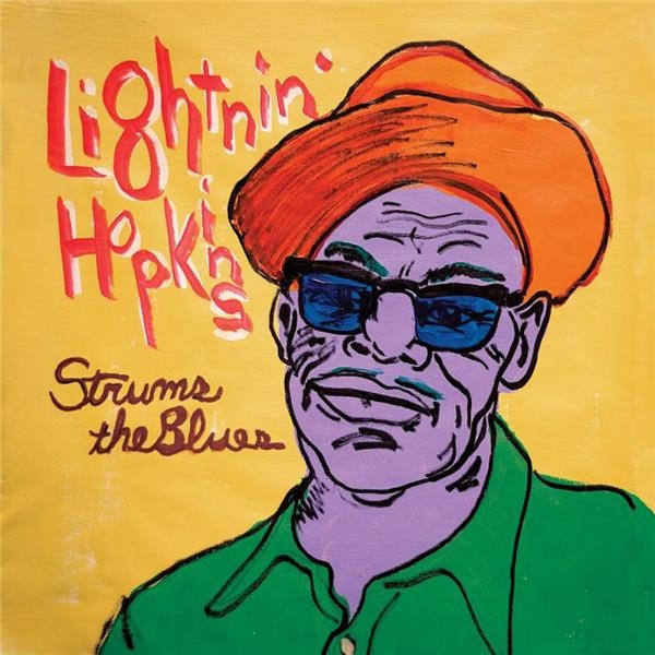 Lightnin' hopkins - Strums The Blues Lightnin' hopkins - Strums The Blues