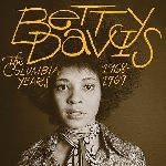 betty davis - the columbia years 1968-1969 betty davis - the columbia years 1968-1969