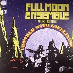 full moon ensemble - crowded with loneliness full moon ensemble - crowded with loneliness