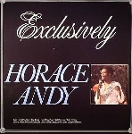 horace andy - exclusively horace andy - exclusively