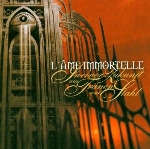 l'ame immortelle - in einer zukunft aus tranen und stahl l'ame immortelle - in einer zukunft aus tranen und stahl