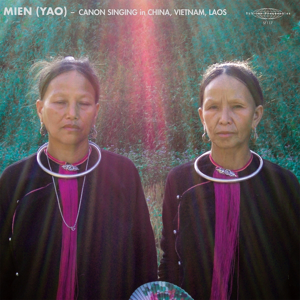 V/A - MIEN (YAO) – Cannon Singing in China, Vietnam, Laos V/A - MIEN (YAO) – Cannon Singing in China, Vietnam, Laos