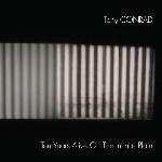 tony conrad - ten years alive on the infinite plain tony conrad - ten years alive on the infinite plain