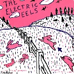 the electric eels - spin age blasters / bunnies the electric eels - spin age blasters / bunnies