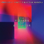 véronique vincent & aksak maboul - 16 visions of ex-futur véronique vincent & aksak maboul - 16 visions of ex-futur