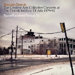 ewart - barefield - tabbal trio - beneath detroit (the creative arts collective concerts at the detroit institute of arts 1979-92) ewart - barefield - tabbal trio - beneath detroit (the creative arts collective concerts at the detroit institute of arts 1979-92)