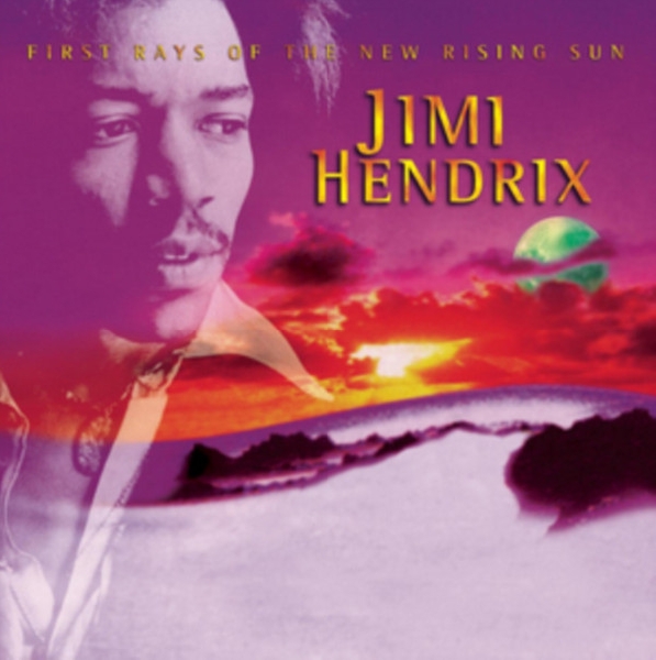 Jimi Hendrix - First Rays Of The New Rising Sun Jimi Hendrix - First Rays Of The New Rising Sun
